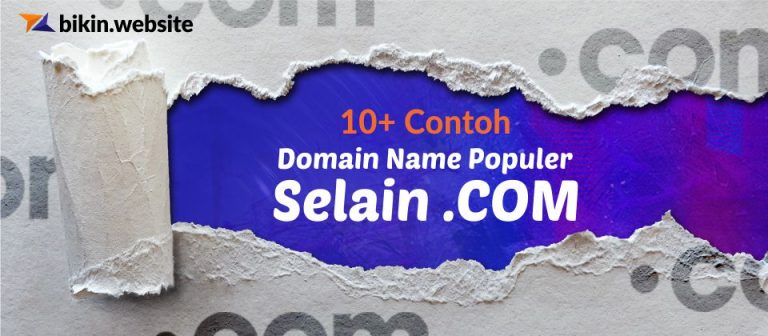 10+ Contoh Domain Name Populer Selain .COM - Bikin.Website