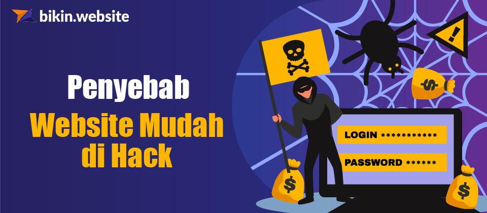 Penyebab Website Mudah di Hack