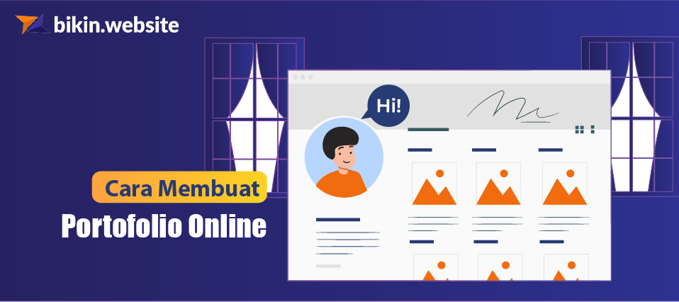5 Cara Membuat Portofolio Online Menarik & Profesional - Bikin.Website